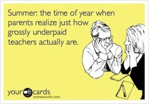 Teachers really earn those summers off! 